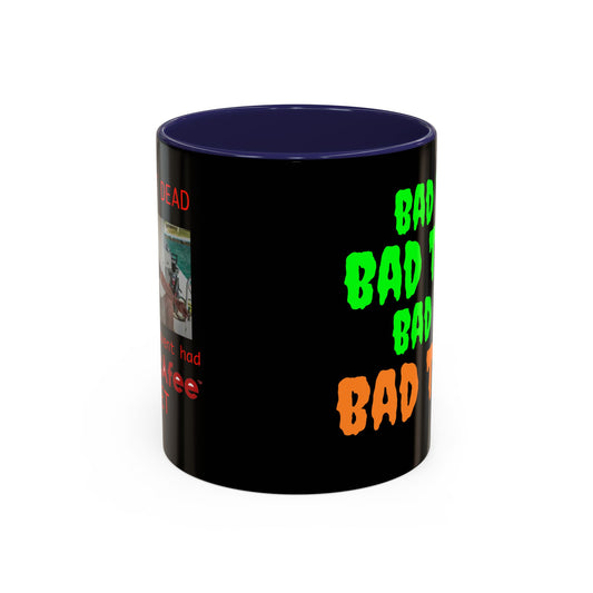Bad Trip Coffee Mug — Funny McAfee Meme Accent Mug (11/15oz)