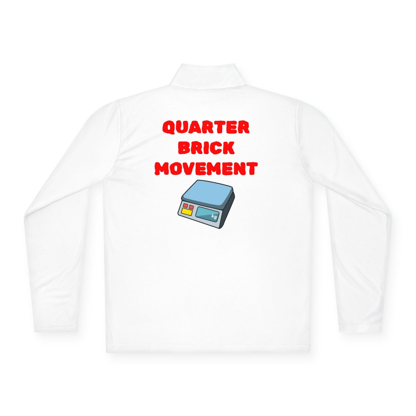 Quarter-Zip Pullover — "Quarter Brick Movement" Graphic Pullover (Bad Trip 2016)