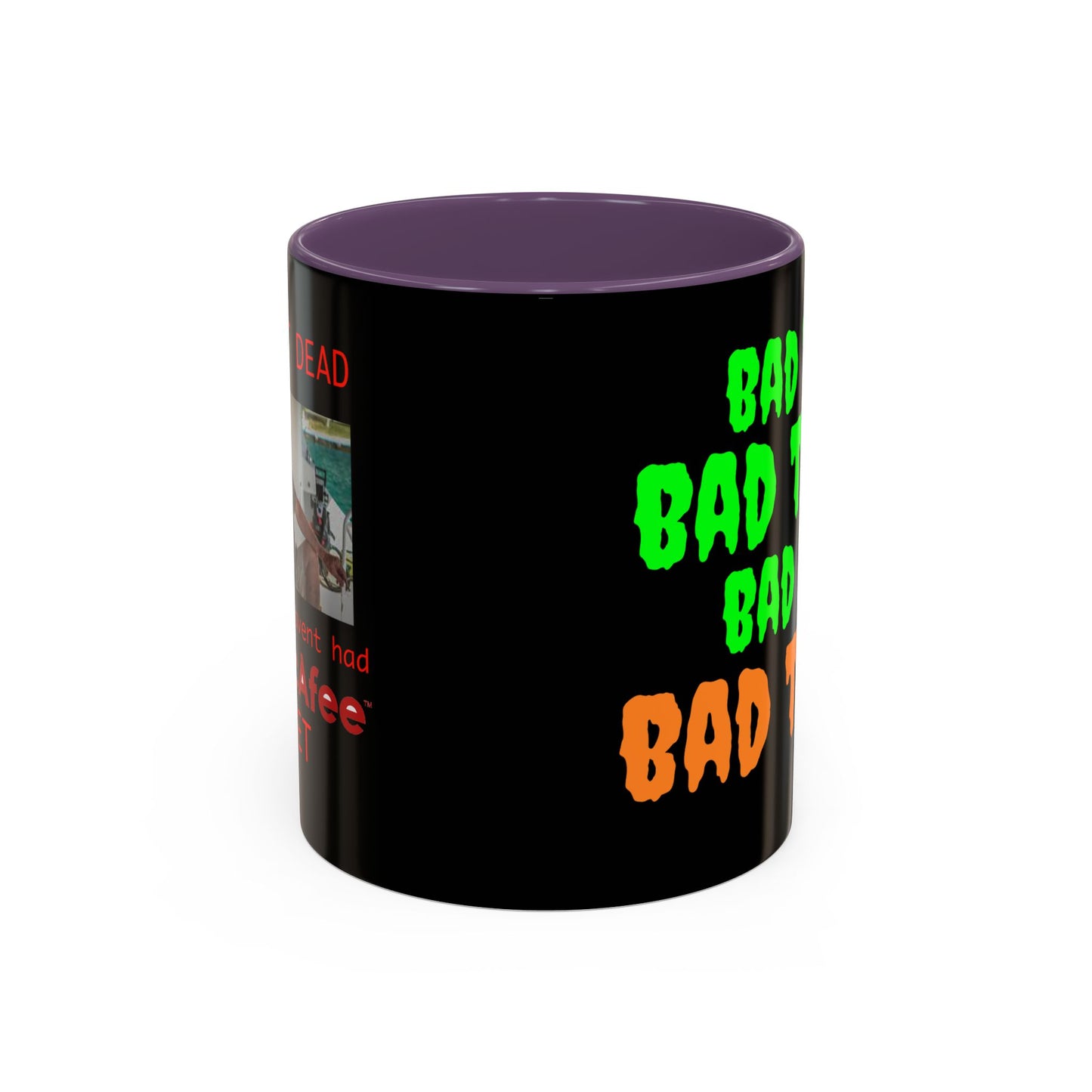 Bad Trip Coffee Mug — Funny McAfee Meme Accent Mug (11/15oz)
