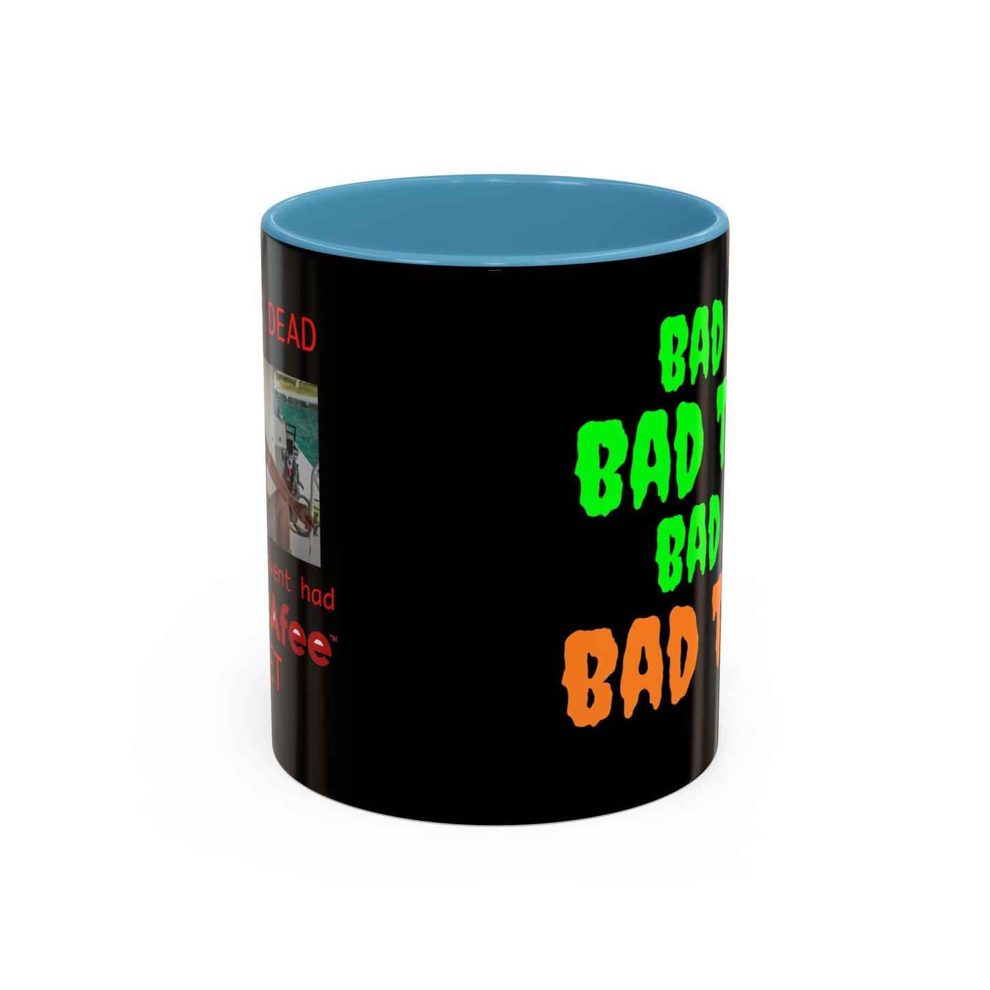 Bad Trip Coffee Mug — Funny McAfee Meme Accent Mug (11/15oz)