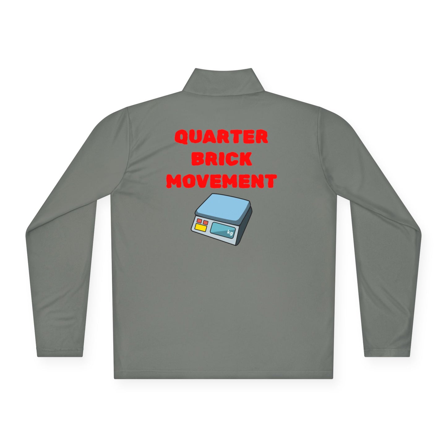 Quarter-Zip Pullover — "Quarter Brick Movement" Graphic Pullover (Bad Trip 2016)