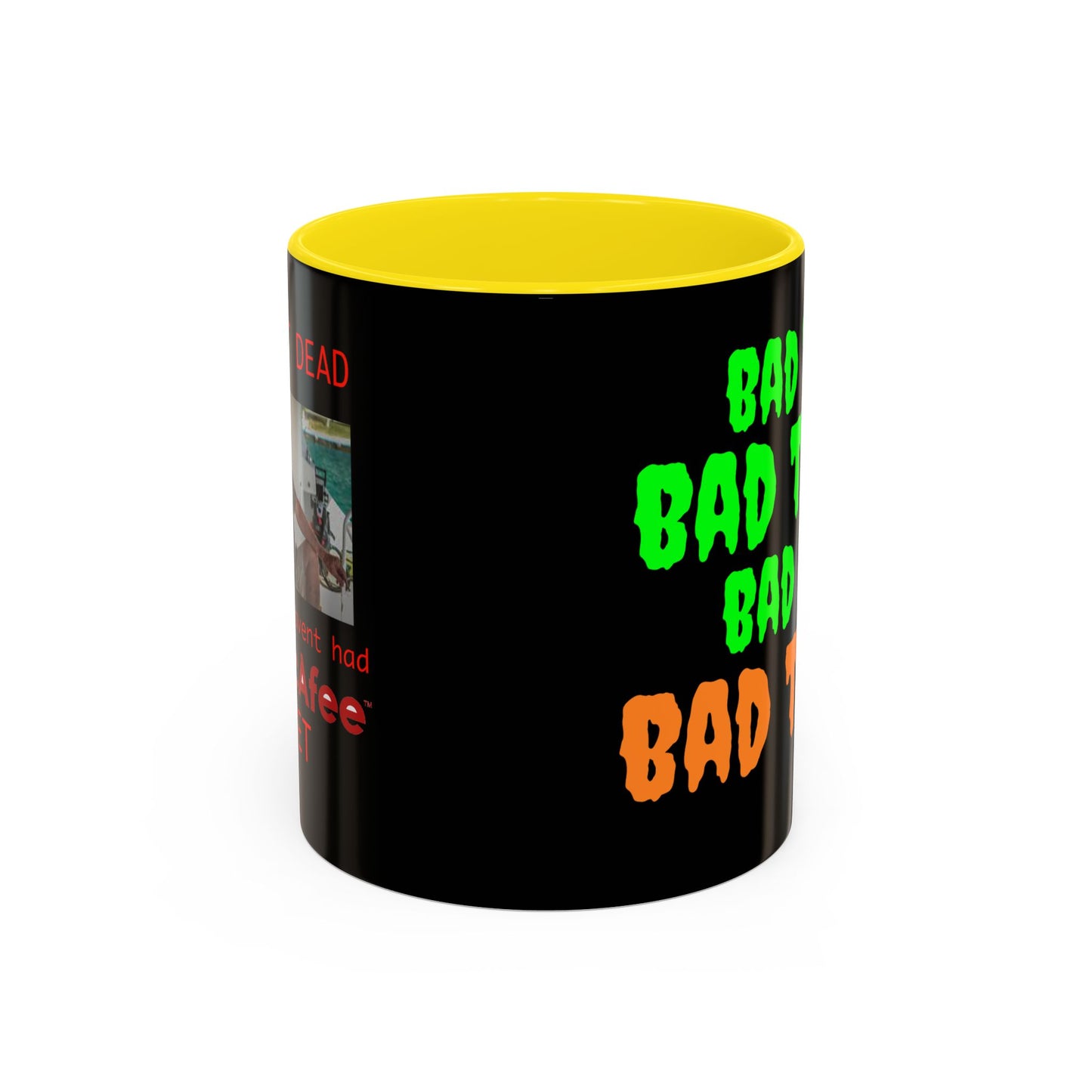 Bad Trip Coffee Mug — Funny McAfee Meme Accent Mug (11/15oz)