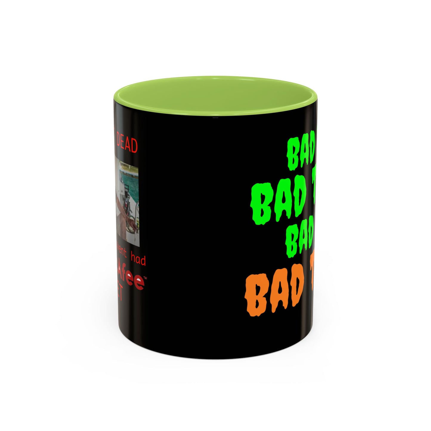 Bad Trip Coffee Mug — Funny McAfee Meme Accent Mug (11/15oz)